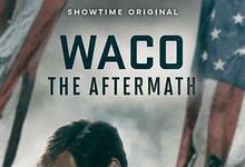 2023《韦科:余波第一季》美国犯罪历史 更新至第5集/共5集 迅雷磁力网盘下载-沐风文化